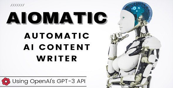 AIomatic 2.2.1 - Automatic AI Content Writer & Editor, GPT-3 & GPT-4, ChatGPT ChatBot & AI Toolkit AIomatic 2.2.1 - Automatic AI Content Writer & Editor, GPT-3 & GPT-4, ChatGPT ChatBot & AI Toolkit