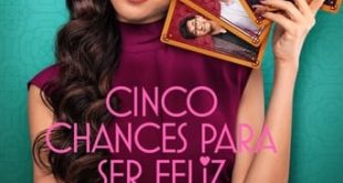 Cinco Chances Para Ser Feliz (2024) WEB-DL 1080p