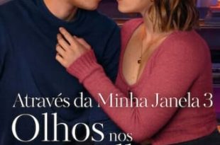 Através da Minha Janela: Olhos nos Olhos (2024) WEB-DL 1080p Dual Áudio
