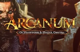ARCANUM OF STEAMWORKS AND MAGICK OBSCURA V1.0.7.4H-GOG
