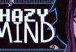 HAZY MIND-TENOKE