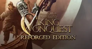 MOUNT AND BLADE WARBAND VIKING CONQUEST REFORGED EDITION V1.174-DINOBYTES