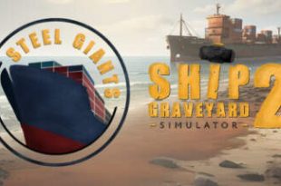 SHIP GRAVEYARD SIMULATOR 2 STEEL GIANTS-RUNE