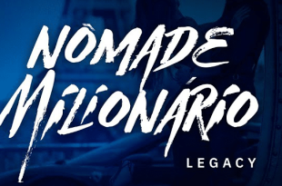 Baixar Grátis – Nômade Milionário Legacy – Completo