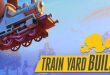 Train Yard Builder-Torrent-Download