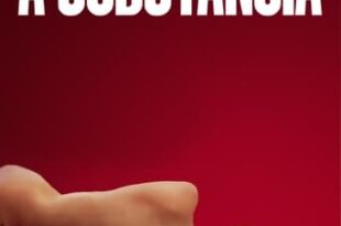 A Substância (2024) WEB-DL 720p/1080p Dual Áudio