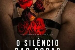 O Silêncio das Rosas (2022) WEB-DL 1080p Nacional